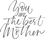 Best Mother Script
